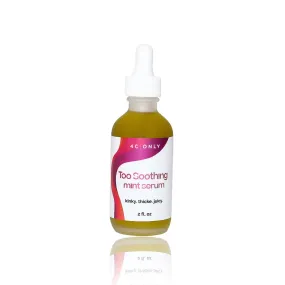 4C ONLY | Too Soothing Mint Serum For 4C Hair