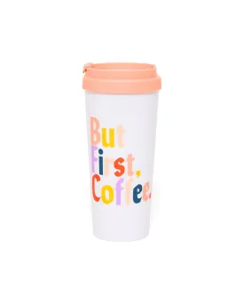 Hot Stuff Thermal Mug - But First, Coffee