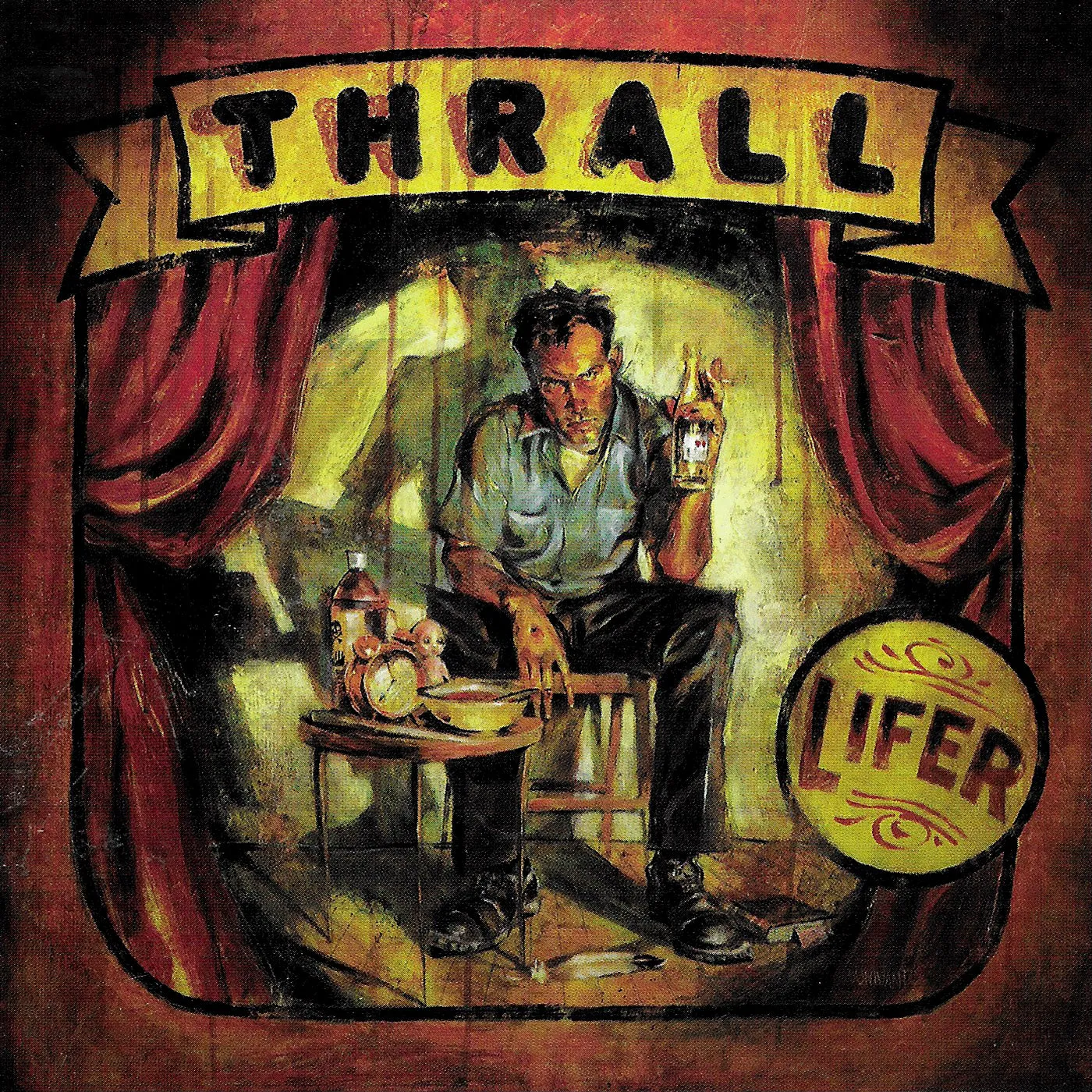 v308 - Thrall - "Lifer"